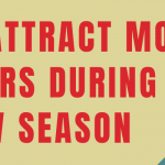 How to Attract More Customers During the Slow Season